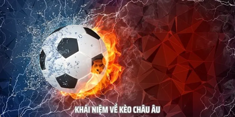 Hướng Dẫn Cách Chơi Kèo Châu Âu 1x2 Chi Tiết Cho Người Mới